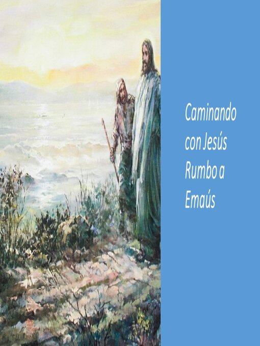 Title details for Caminando con Jesús Rumbo a Emaús by Fernando Davalos - Available